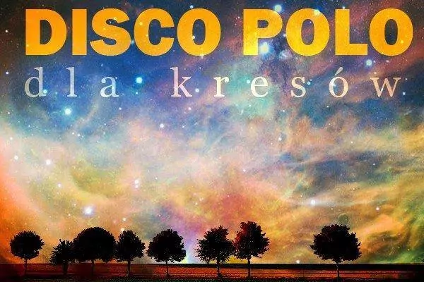 Wyjątkowa składanka: „Disco polo dla kresów"