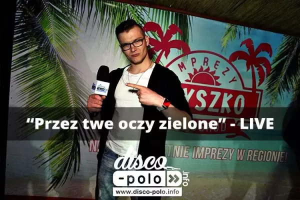 „Przez Twe oczy zielone" w wykonaniu Majkela | LIVE