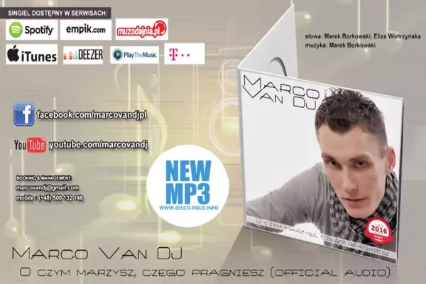 Premiera muzyczna: Marco Van DJ - O czym marzysz, czego pragniesz