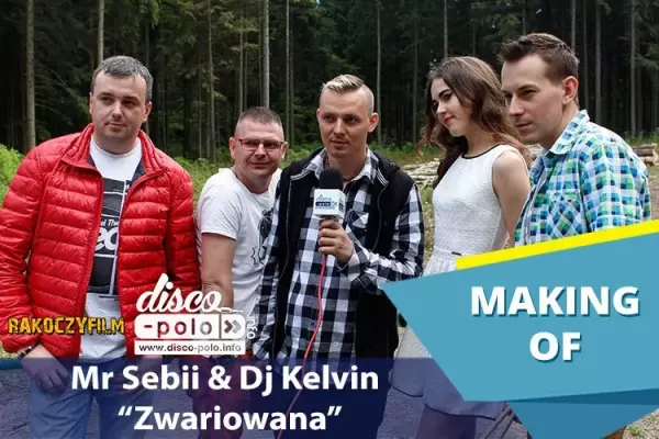 Making Of: Mr Sebii & Dj Kelvin - Zwariowana (VIDEO)