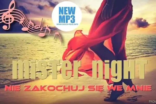 Premiera muzyczna: Mister Night - Nie zakochuj się we mnie