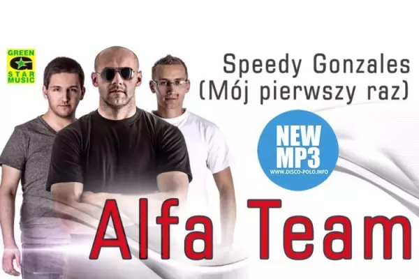 Premiera: Alfa Team - Speedy Gonzales | AUDIO