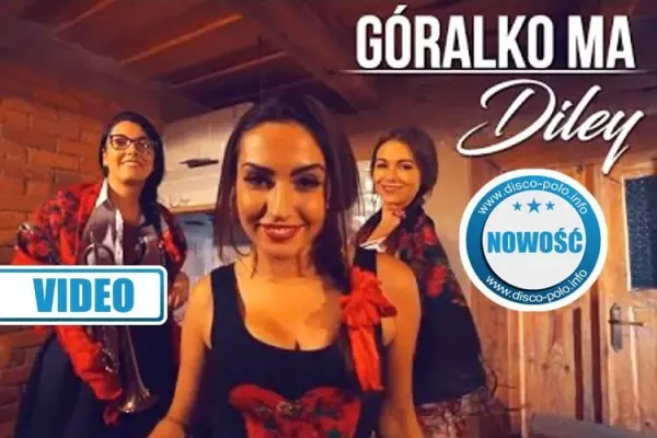 Premiera: Diley - Góralko ma | VIDEO