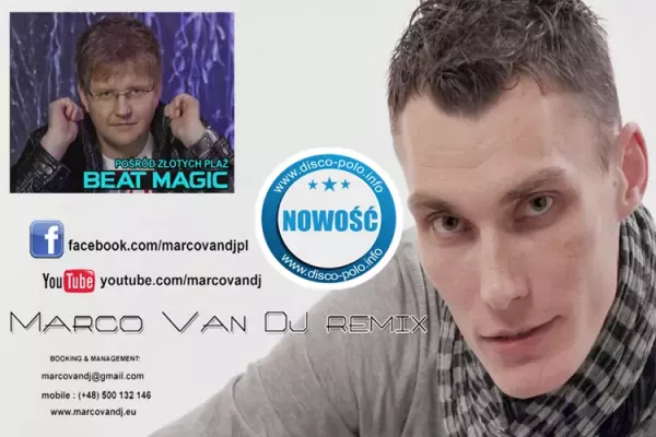 Beat Magic - Pośród złotych plaż (Marco Van DJ remix) | NOWOŚĆ