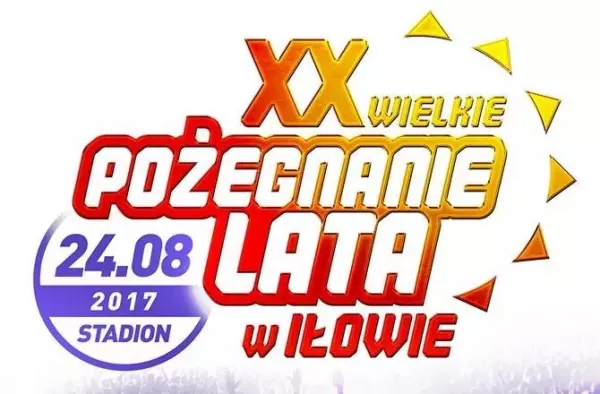XX Wielkie Pożegnanie Lata w Iłowie 2017 już dziś! Zobacz kto wystąpi!