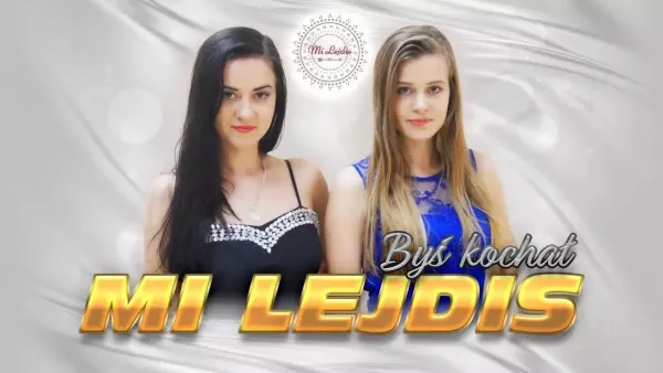 Siostry podbiją rynek disco polo? Premiera klipu: Mi Lejdis - Byś kochał | VIDEO