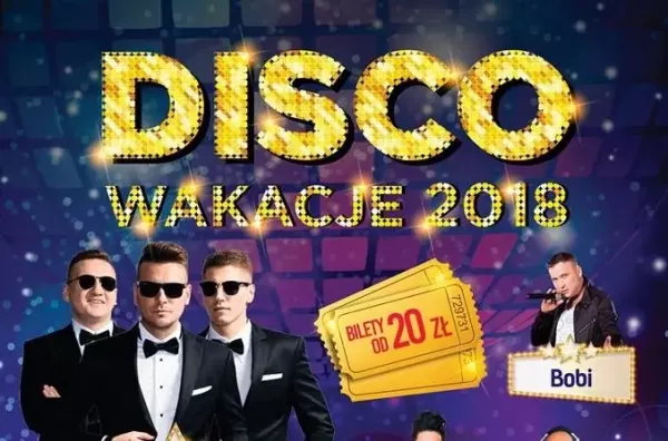 Power Play, Bobi, Etna na Disco Wakacjach już 23 czerwca w Człuchowie!