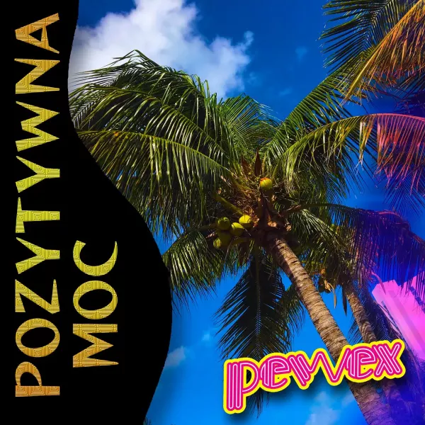 Pozytywna Moc - zaskakująca nowość od PeWeX