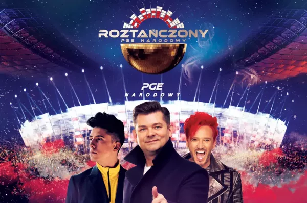 Roztańczony PGE Narodowy 2019 - lista wykonawców, transmisja tv oraz online, bilety!