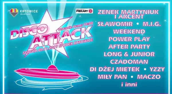 Disco Attack Katowice 2019 - List zespołów! GWIAZDY DISCO POLO, BILETY, TRANSMISJA! 