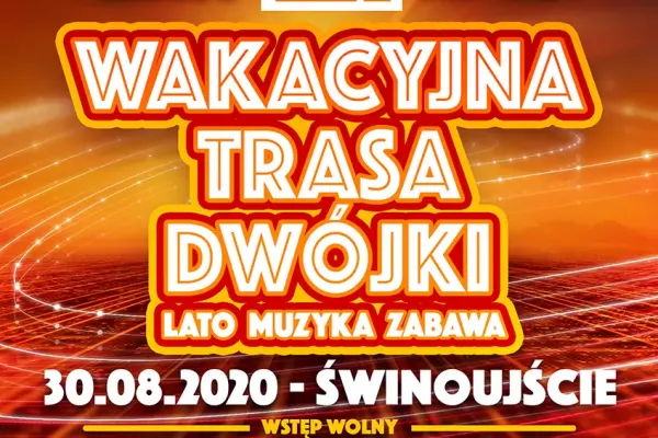 Już dziś Wakacyjna Trasa Dwójki w Świnoujściu! Ten koncert zapamiętacie na długo!