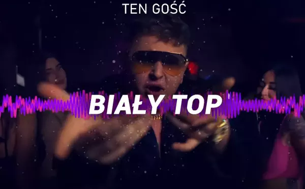 „Biały Top„ w Nowej Odsłonie hit od Ten Gość w nowej odsłonie