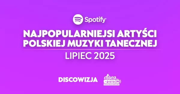 Bungee liderem zestawienia najpopularniejszych artystów disco polo na Spotify w lipcu 2025