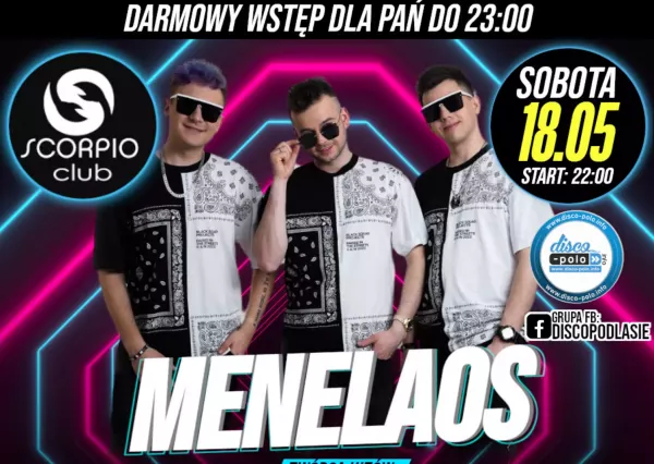 Darmowy wstęp dla pań! Niezapomniana noc z Menelaos już 18 maja w klubie Scorpio!

