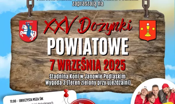 Dożynki Powiatowe 2025 w Janowie Podlaskim z koncertami Rajmunda, Don Vasyla, An Dreo e Kariny i Luki Rosiego