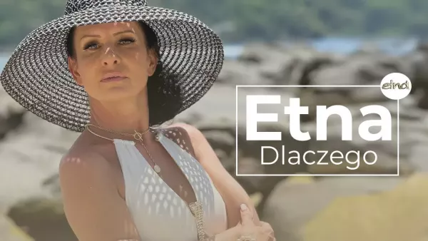Etna z premierą „Dlaczego” – nowa piosenka wokalistki disco polo już dostępna