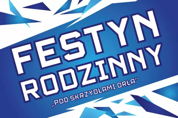 Festyn Rodzinny „Pod Skrzydłami Orła” z niezwykłym koncertem Andre