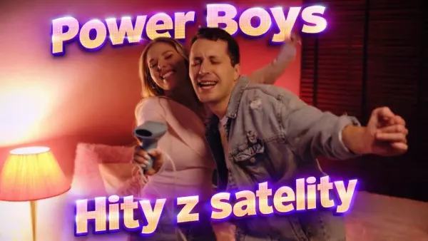 Gorąca premiera Power Boys - Hity z Satelity