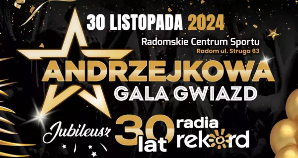 Już dziś Andrzejkowa Gala Gwiazd 2024 w Radomiu! Kto i o której wystąpi, transmisja w TV