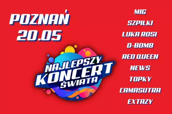 Najlepszy Koncert Świata 2022 VOX FM! Pierwszy koncert w Poznaniu! Lista wykonawców imponuje! 