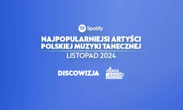 Najpopularniejsi artyści disco polo na Spotify – listopad 2024! Lider jest tylko jeden!