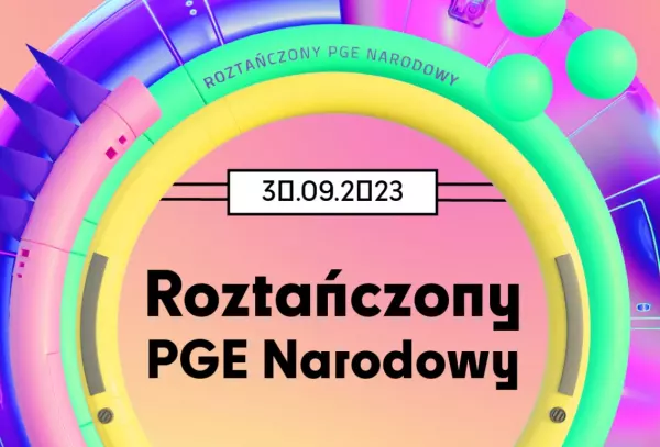 Największa Impreza Roku: Roztańczony PGE Narodowy 2023