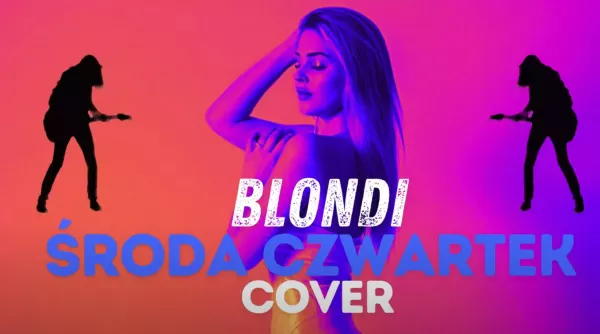 Premiera: Blondi zaskakuje nowym coverem - „Środa Czwartek„! Lepiej niż oryginalna wersja?
