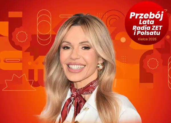 Przebój Lata Radia Zet i Polsatu 2026! Kto wystąpi?