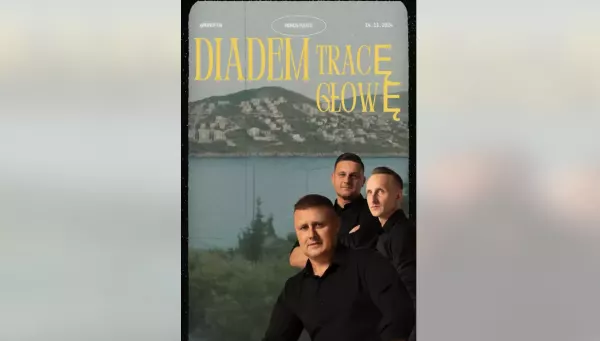 Przedpremierowy hit od Diadem: „Tracę głowę” – czy zespół zachwyci fanów nowym brzmieniem?


