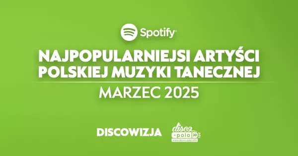 Giganci disco polo na Spotify! Ranking top 10 artystów marca 2025 zaskakuje


