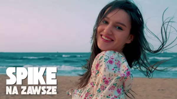 Spike prezentuje nowość „Na zawsze”