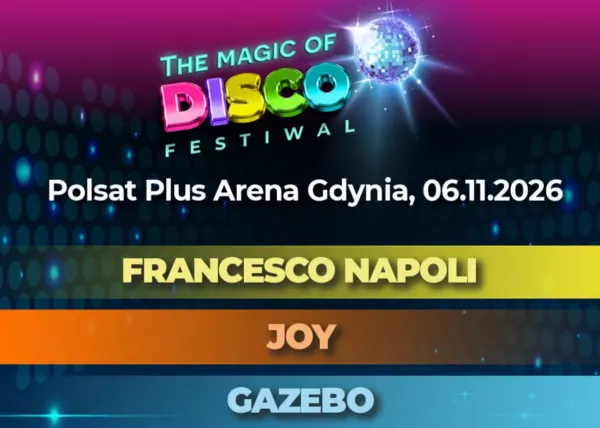 W Polsat Plus Arena Gdynia 6 listopada wystąpią Thomas Anders, Gazebo, Joy i Francesco Napoli na Magic of Disco