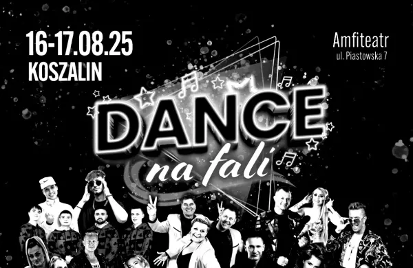 WAŻNE! Festiwal „Dance na Fali” w Koszalinie nie odbędzie się. Co się stało?
