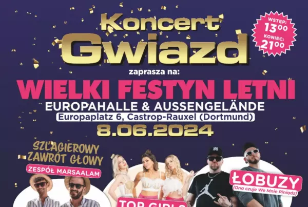 Wielki Polski Letni Festiwal w Castrop-Rauxel już 8 czerwca 2024! Kto wystąpi?