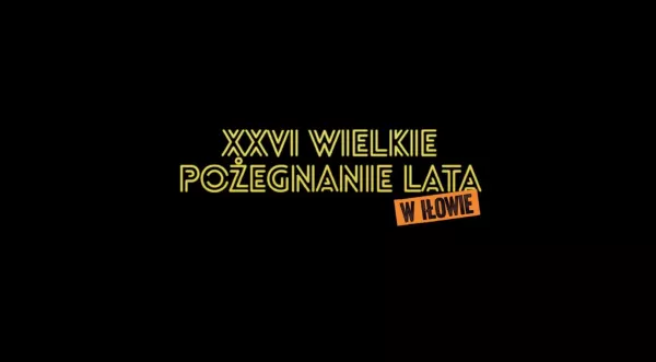 Wielkie Pożegnanie Lata w Iłowie już jutro! To największa impreza disco polo na koniec wakacji