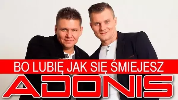 Adonis - Bo lubię jak się śmiejesz