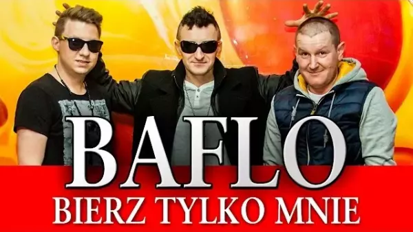 Baflo - Bierz tylko mnie