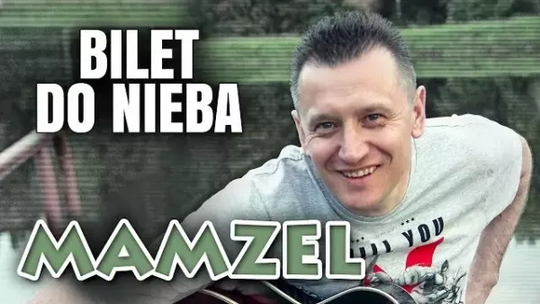 Mamzel - Bilet do nieba