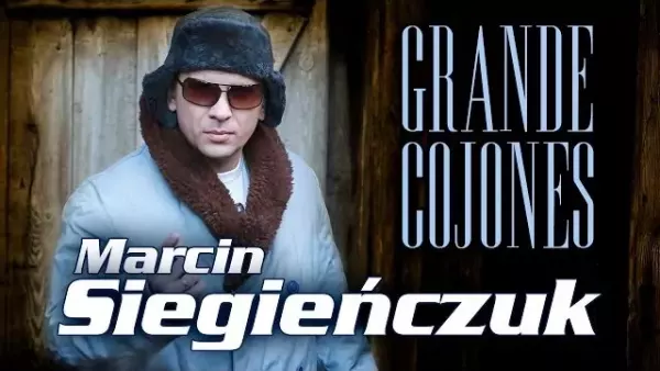 Marcin Siegieńczuk - Wielkie jaja (Grande Cojones)