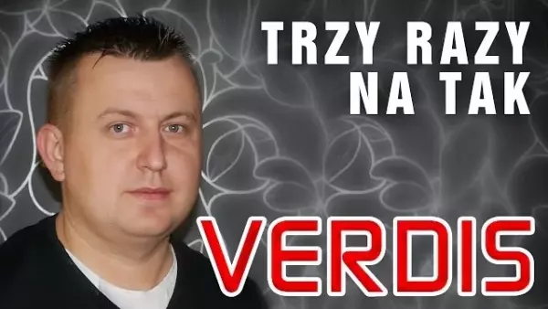 Verdis - Trzy razy na tak
