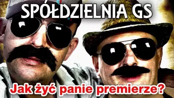 Spółdzielnia GS - Jak żyć panie premierze
