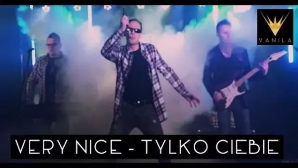 Very Nice - Tylko Ciebie