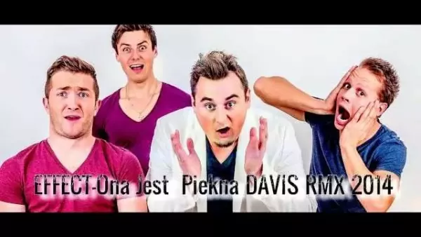 Effect - Ona Jest Piekna Davis RMX 2016