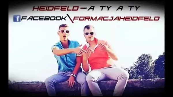 HEIDFELD - A TY A TY 
