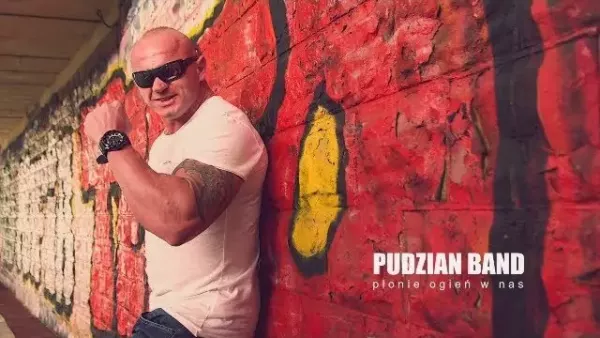 Pudzian Band - Płonie ogień w nas
