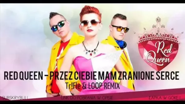 Red Queen - Przez Ciebie mam zranione serce (Tr!Fle & Loop Remix)