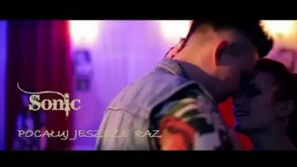 SONiC - Pocałuj jeszcze raz