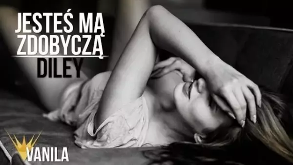 Diley - Jesteś mą zdobyczą