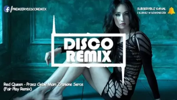 Red Queen - Przez Ciebie Mam Zranione Serce (Fair Play Remix) Nowość Disco Polo 2017