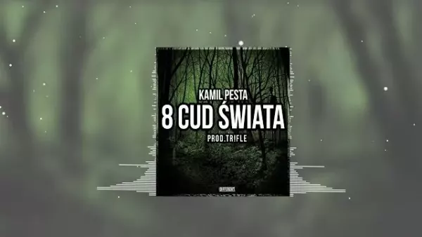 Kamil Pesta - 8 Cud Świata